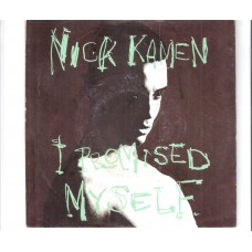 NICK KAMEN - I promised myself